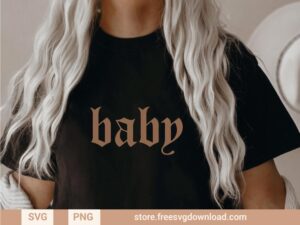 Baby SVG & PNG, SVG file for Silhouette, cut files for Cricut, svg files for cricut, separated svg, shirt svg, aesthetic svg, trendy svg