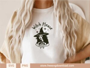 Witch Please SVG & PNG, SVG file for Silhouette, svg files for cricut, separated svg, shirt svg, aesthetic svg, trendy svg, halloween svg, witch svg, magic svg