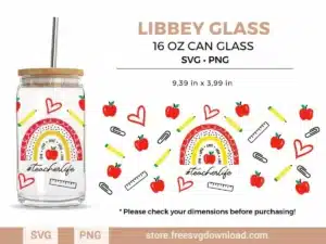 Teacher Life Libbey Glass SVG featuring rainbow, apples, pencils, rulers, and #teacherlife design